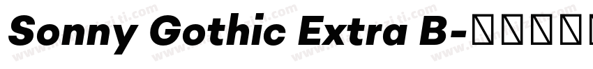 Sonny Gothic Extra B字体转换